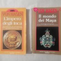 Von Hagen Il mondo dei Maya  L'impero degli inca