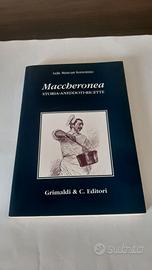 MACCHERONEA  la storia dei maccheroni