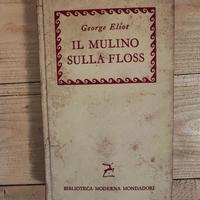 Il Mulino sulla Floss - George Eliot