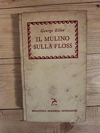Il Mulino sulla Floss - George Eliot