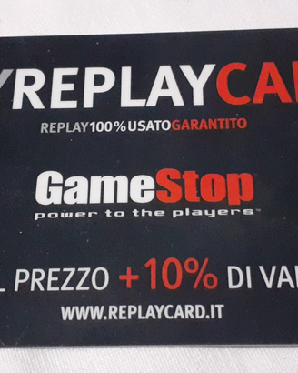Replay card Gamestop sconto 10% acquisti vendite