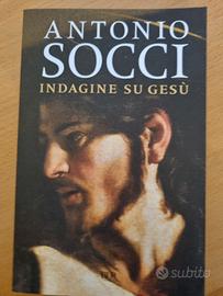 Indagine su Gesù di Antonio Socci.