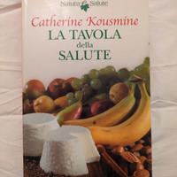 La tavola della salute - Catherine Kousmine