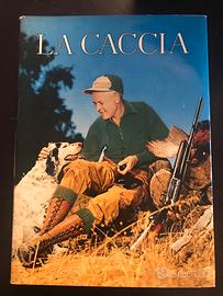 Enciclopedia “La caccia “ - De Agostini