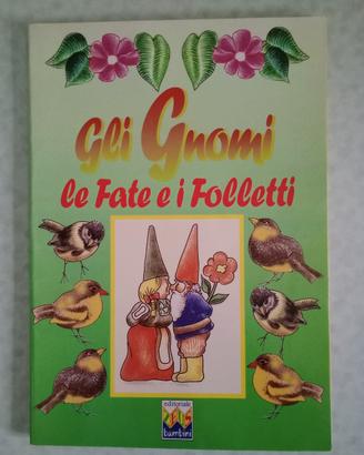 Libro"Gli Gnomi,Le Fate&i Folletti:Editoriale Zeus