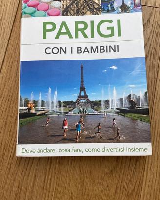 Guida “ Parigi con i bambini”