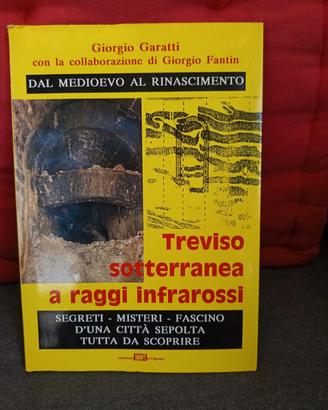 Treviso Sotterranea Giorgio Garatti 