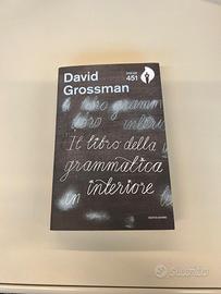 Il libro della grammatica interiore - D. Grossman