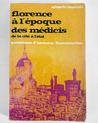 Florence à l'époque des Médicis 1968 Libro FRA