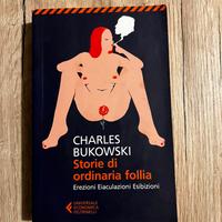 Libro Storie di Ordinaria Follia di Bukowski