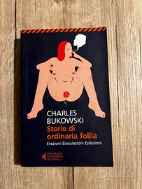 Libro Storie di Ordinaria Follia di Bukowski