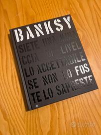 Libro Banksy "Siete una minaccia di livello..."