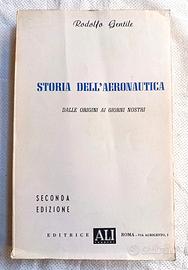 Testo STORIA DELL’AERONAUTICA DALLE ORIGINI.. 1958
