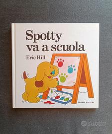 Spotty va a scuola, Eric Hill, Fabbri editori 1994