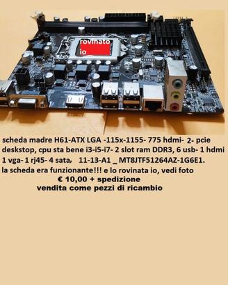 scheda madre pc desktp-H61ATX-LGA 1155 vedi foto