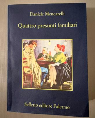 Quattro presunti famigliari - Daniele Mencarelli