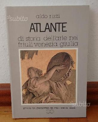 Atlante di storia dell'arte nel Friuli