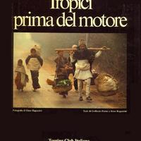Tropici prima del motore