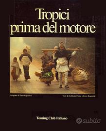 Tropici prima del motore