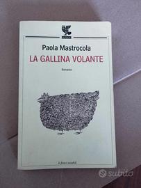 Libro La gallina volante - Paola Mastrocola
