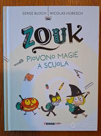 libro Zouk, piovono magie a scuola