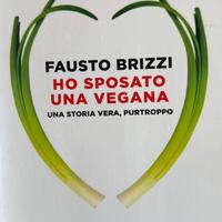 Ho sposato una vegana di Fausto Brizzi