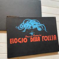 Elogio della follia, Bruno Caruso