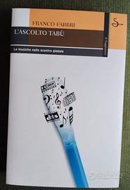 Franco Fabbri - L'ascolto tabù - Il Saggiatore