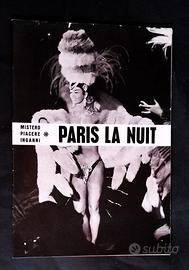 PARIS La NUIT MISTERO PIACERI INGANNI RARO VINTAGE