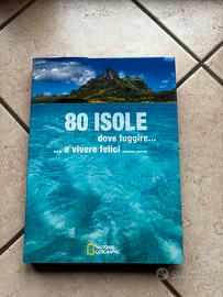 Libro National Geographic 80 Isole dove fuggire