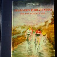 Ciclismo in terra di Siena per non dimenticare