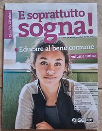 E soprattutto sogna! libro medie 