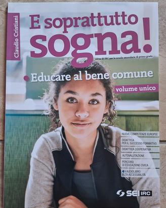 E soprattutto sogna! libro medie 