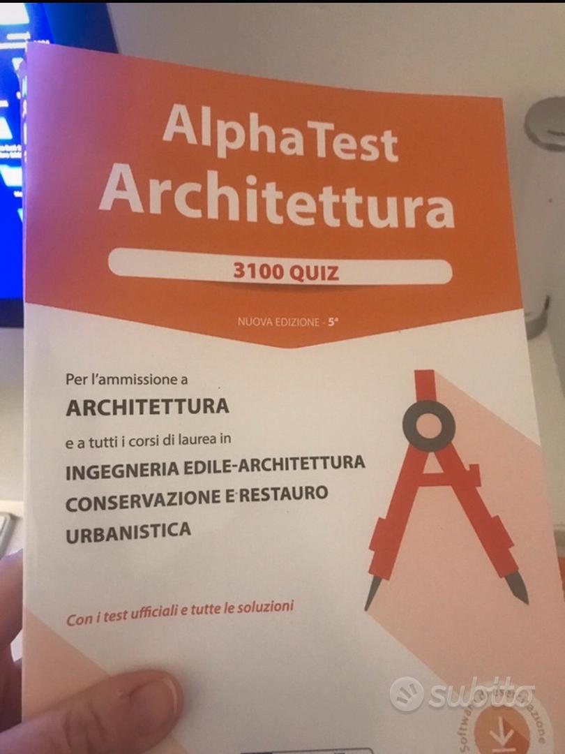 Alpha Test. Architettura. 3100 quiz. Per l'ammissione