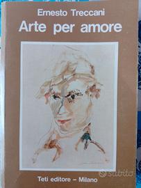 'Arte per amore'.di Treccani Ernesto.