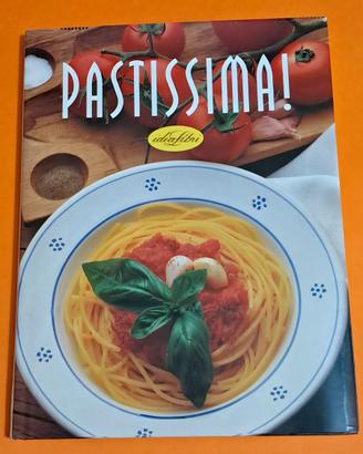 Pastissima. Ediz. illustrata