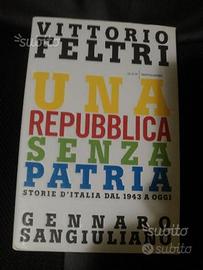 Una Repubblica senza patria. Storia d'Italia dal 1