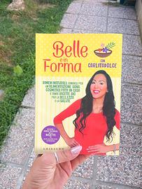 Libro Belle e in Forma