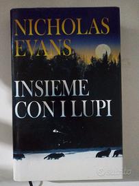 Insieme con i lupi di Nicholas evans