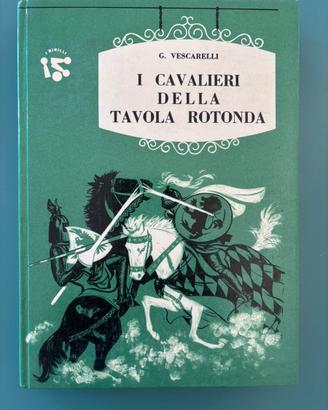 I Cavalieri della tavola rotonda- G.Vescarelli