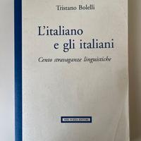 L'italiano e gli italiani. Tristano Bolelli