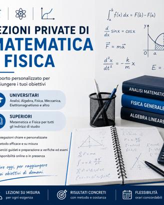Lezioni di MATEMATICA e FISICA liceo e universitá