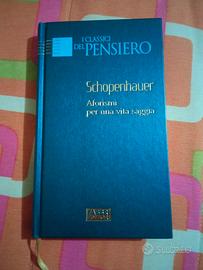 Schopenhauer - Aforismi per una vita saggia 
