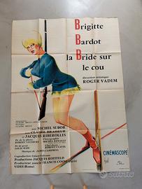 Manifesto 1961 "La bride sur le cou" B. Bardot
