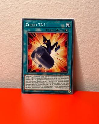 colpo ta.i. – Yu-Gi-Oh! 1ª EDIZIONE