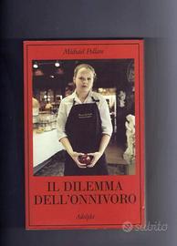 Il dilemma dell'onnivoro, di Michael Pollan, 2006