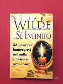 STUART WILDE IL SE' INFINITO