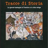 Battaglie Trentino Alto Adige-Pitture Murali 2 vol