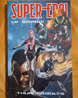 Thunderbolts Super-Eroi le grandi Saghe n. 46