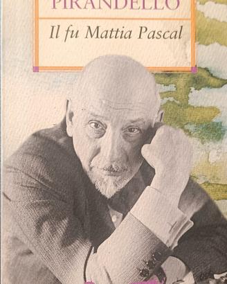 II fu Mattia Pascal - Luigi Pirandello
